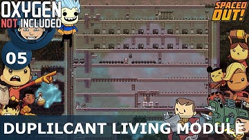 DUPLICANT LIVING MODULE - Oxygen Not Included: Ep. #05 - The Ultimate Base 2.0 (Spaced Out DLC)
