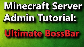 Minecraft Admin How-To: Ultimate BossBar [FREE]