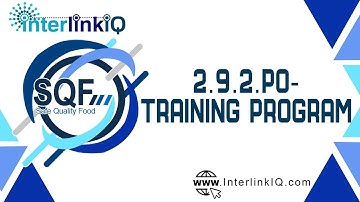 InterlinkIQ.com - SQF Module 2 - 2.9.2.P0-Training Program