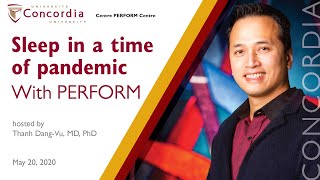 Why and how to maintain a good sleep in a time of crisis | PERFORM Colloquium, May 20, 2020