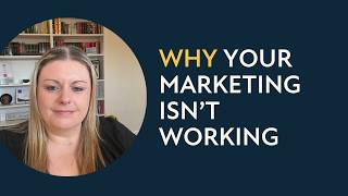 Why Your Marketing Isn’t Working (And What Actually Fixes It)