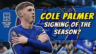 Has Cole Palmer Become WORLD CLASS At Chelsea this season? #chelseafc