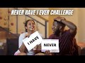 Never Have I Ever Challenge | Chennai to Lagos