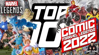 TOP 10 COMIC MARVEL LEGENDS 2022