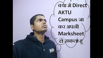 aktu ki marksheet same day mil jati h? | How to get marksheet from aktu