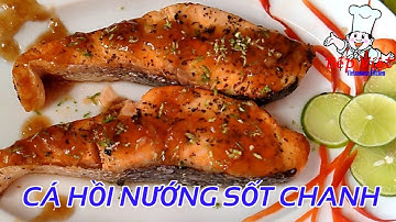 Món ngon #117 | Bí quyết đơn giản làm món CÁ HỒI NƯỚNG SỐT CHANH tại nhà - Salmon with lemon sauce