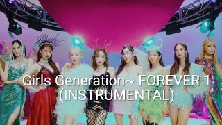 Girls Generation ~Forever 1 (Instrumental)