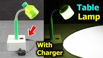 How to Make Table Lamp at Home With Charger । Easy And Simple । 2019