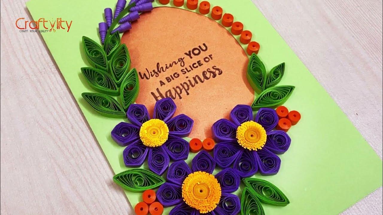 Paper Quilling Birthday Card Quilling Birthday Card YouTube