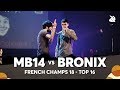 MB14 vs BRONIX | French Beatbox Championship 2018 | Top 16