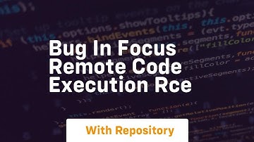bug in focus remote code execution rce