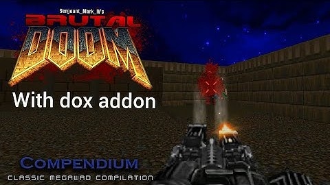 doom mods gameplay- dox addon + compendium in trooper