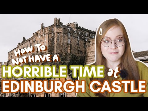 Is Edinburgh Castle Worth Visiting | Things To Know And How To Prepare !