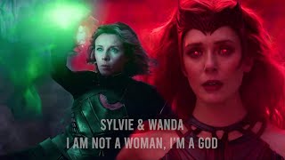 Sylvie & Wanda || I Am Not A Woman, I'm A God Resimi