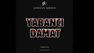 YABANCI DAMAT - GÖKHAN KIRDAR - AYRILIK Resimi