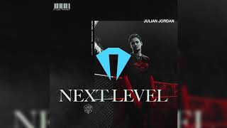 Julian Jordan - Next Level [STMPD RCRDS]