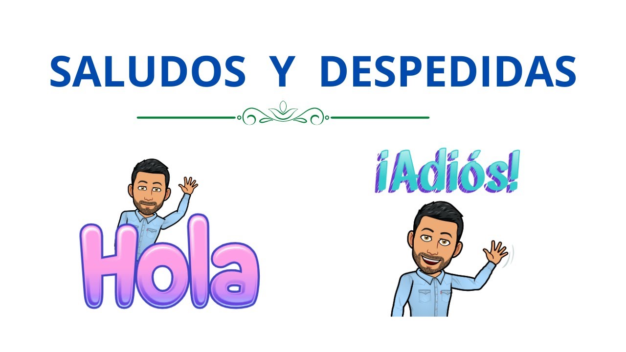 👋SALUDOS y DESPEDIDAS👋 en Español Nivel Básico 💯Aprender Español💯
