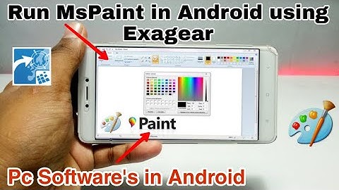 Install & Run MsPaint in Android Phone Using Exagear 2022 |  Windows PC Software
