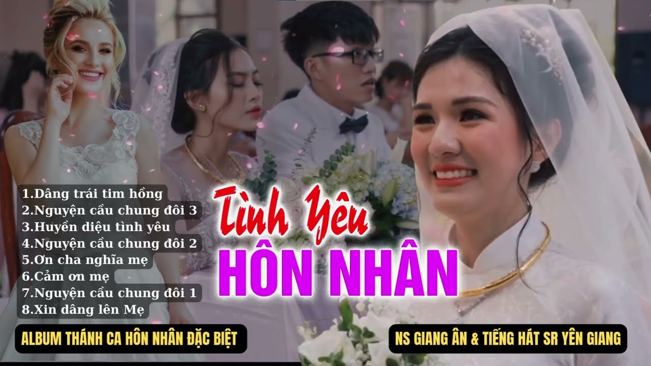 NHỮNG BÀI THÁNH CA ĐẶC BIỆT...ước nguyện trọn đời thủy chung..