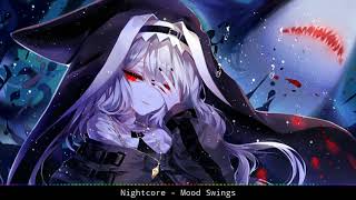 Nightcore - Mood Swings (A Boogie Wit Da Hoodie)