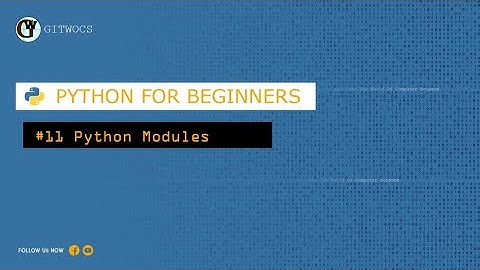 Python for Beginners # 11 - Python Modules
