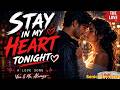 Stay In My Heart Tonight ❤️ | Emotional Romantic Love Song 2026 | Rainy Night Love Music