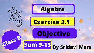 TN class 8 maths chapter 3 Algebra exercise 3.1 objective sum 9-13 ,8th tamil full book new syllabus