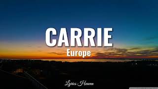 Europe - Carrie (Lyrics)