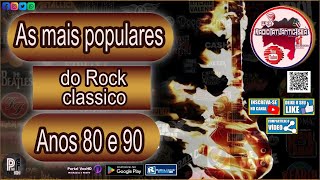 As mais populares do Rock classico Anos 80 e 90 - RAS