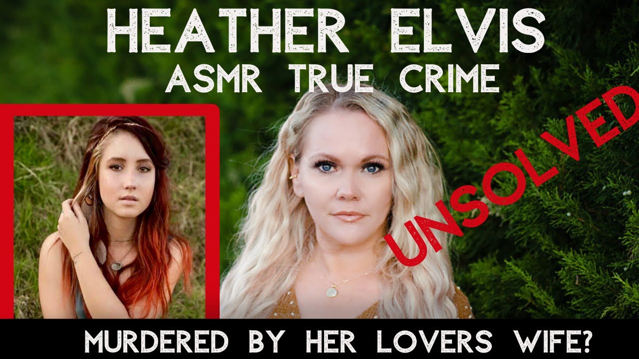 The Unsolved Disappearance of Heather Elvis | Murderous Love Triangle? | ASMR Mystery Monday #ASMR