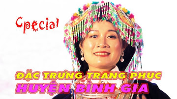 Đặc trưng riêng, của trang phục, dân tộc Nùng, dân tộc Dao, huyện Bình gia, tỉnh Lạng Sơn, tại liên