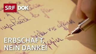 Erbschaft Geschenk Oder Alptraum? Doku Srf Dok