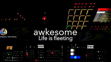 Life is fleeting // Elektron Analog Four Rytm MKII Digitone MatrixBrute Osmose Summit Iridium Modor