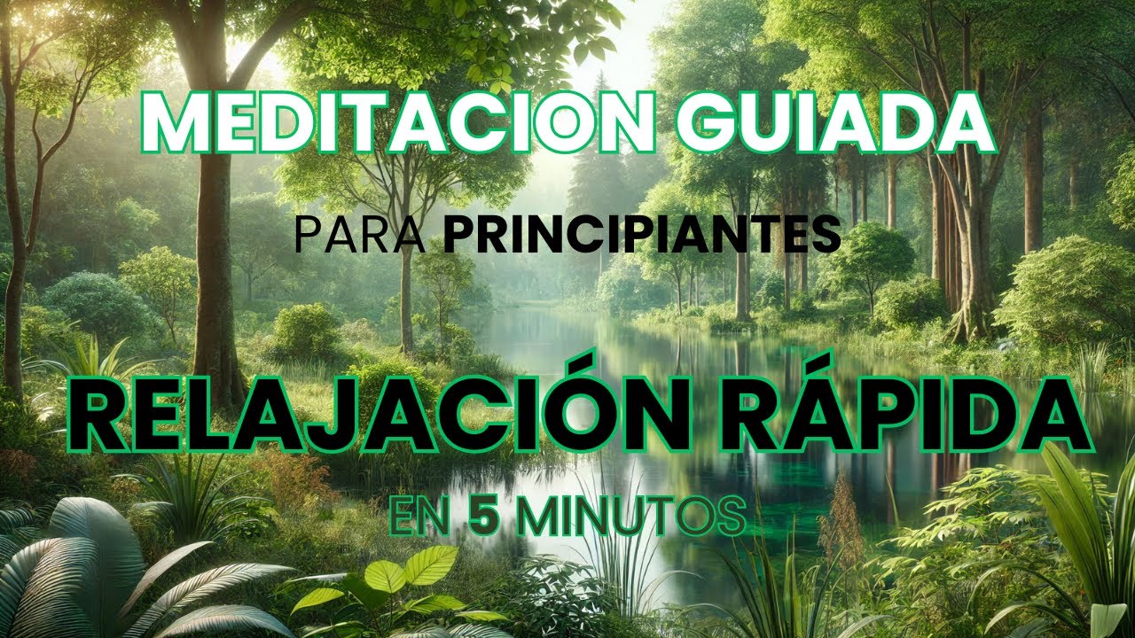 "Meditación Guiada para PRINCIPIANTES | Encuentra tu Paz Interior en 5 ...