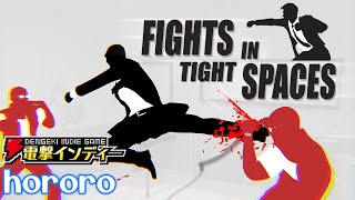 俺のターン、ドロー！  ヘッドスマッシュを実行するッ!!!【電撃インディー／Fights in Tight Spaces】