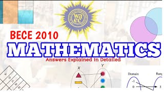 BECE 2010 MATHEMATICS || Detailed Explanation of Solution #Bece #Maths