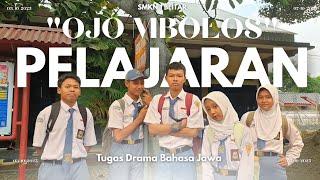 OJO BOLOS PELAJARAN-BAYU SKAK || Film Pendek || Drama || Bahasa Jawa