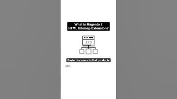 Reasons to Use Magento 2 HTML Sitemap Extensions for Better SEO