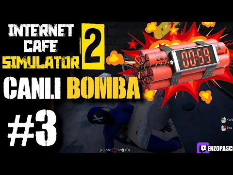 CANLI BOMBA TÜM DÜKKANI PATLATTI | Internet Cafe Simulator 2 Türkçe Oynanış - 3. Bölüm