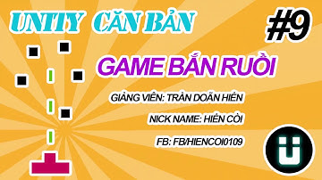 Học Lập Trình Game Unity3D - Game Bắn Ruồi #9 - Tạo giao diện người chơi