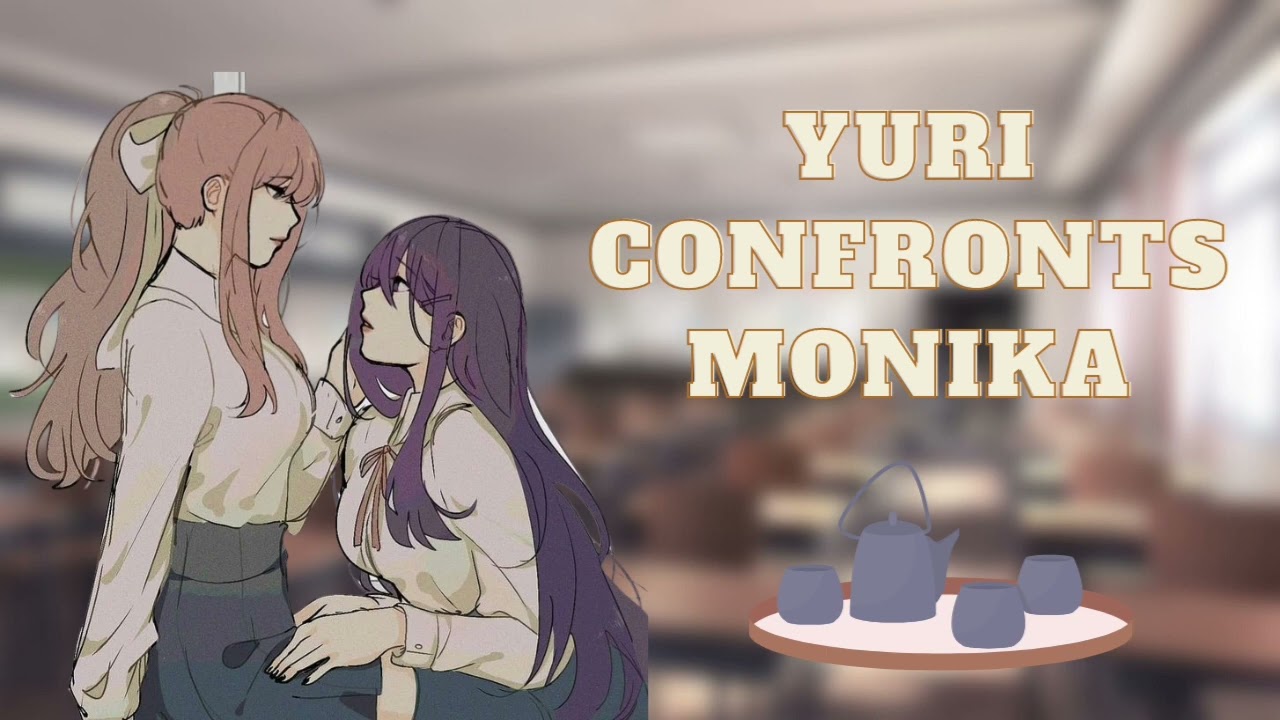 💜Юри противостоит Монике💚 | DDLC Angst/Fluff ASMR