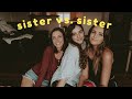 who knows me better? SISTER vs. SISTER