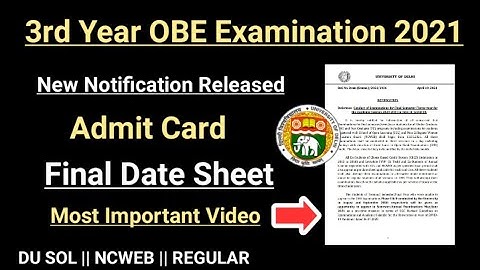 DU SOL Third Year Examination 2021 | Conduct of examination For final year | NCWEB -Regular