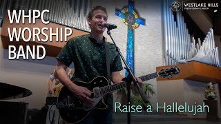 Whpc Worship Band Raise A Hallelujah