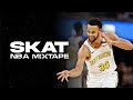 NBA 2021 Mix - “SKAT”