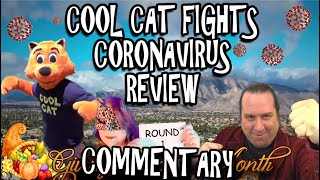 COMMENTARY - Cool Cat Fights The Coronavirus Review