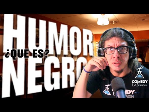 ¿Qué es Humor Negro?