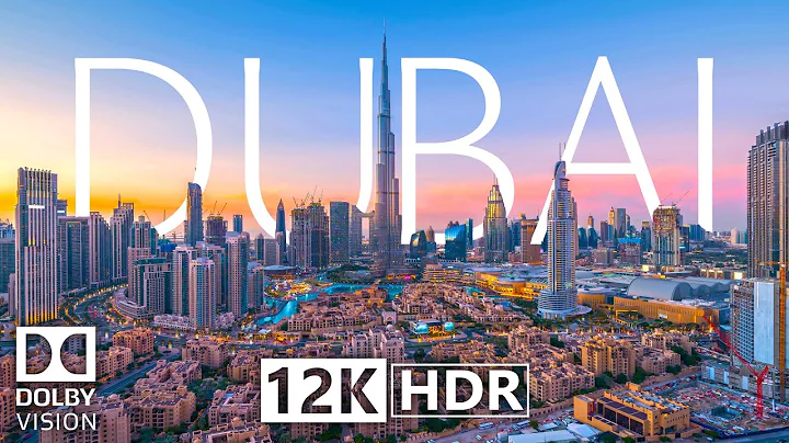 Dubai, United Arab Emirates 12K HDR 60fps Dolby Vision
