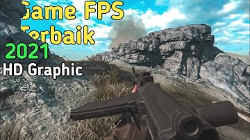 Game Fps Android Terbaik 2021 Grafik HD | Offline/Online