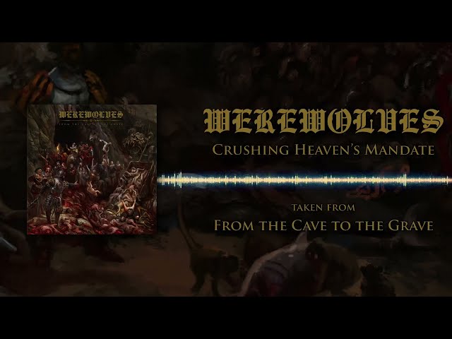 Werewolves - Crushing Heaven's Mandate